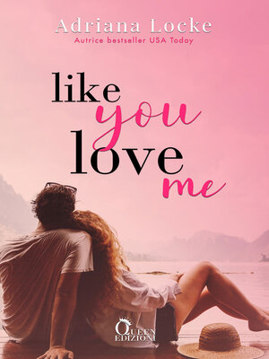 cover image of Like You Love Me